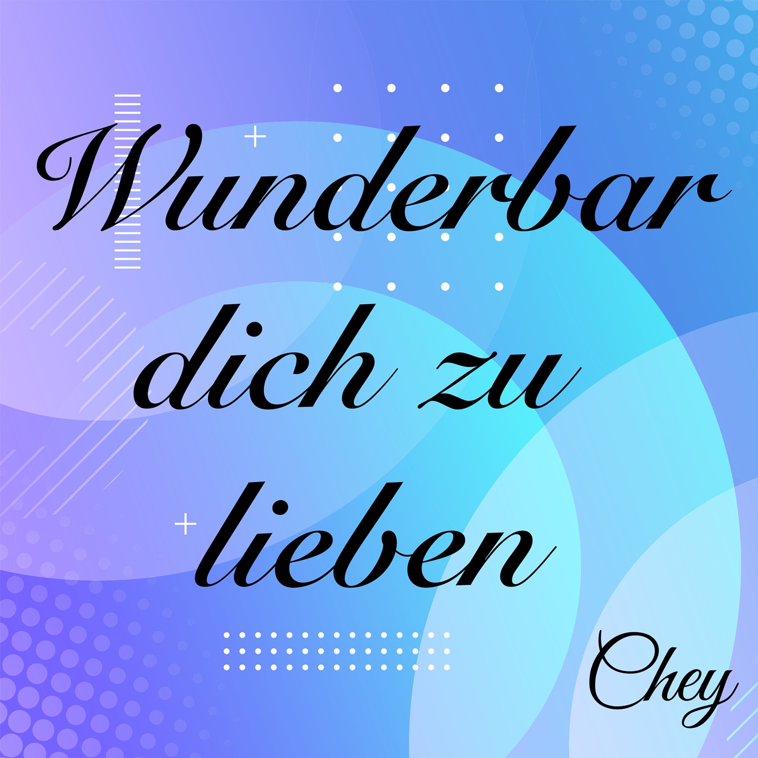 Es ist „Wunderbar Dich zu lieben“, bemerkt verliebt die Sängerin Chey Es ist „Wunderbar Dich zu lieben“, bemerkt verliebt die Sängerin Chey