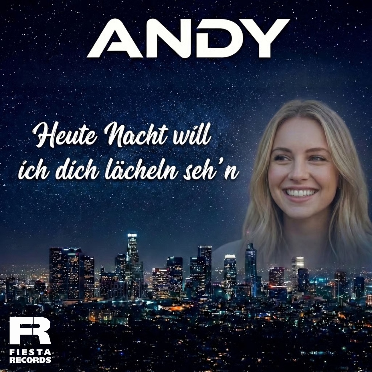 Der neue flotte Schlager von Andy – Heute Nacht will ich dich lächeln seh-n