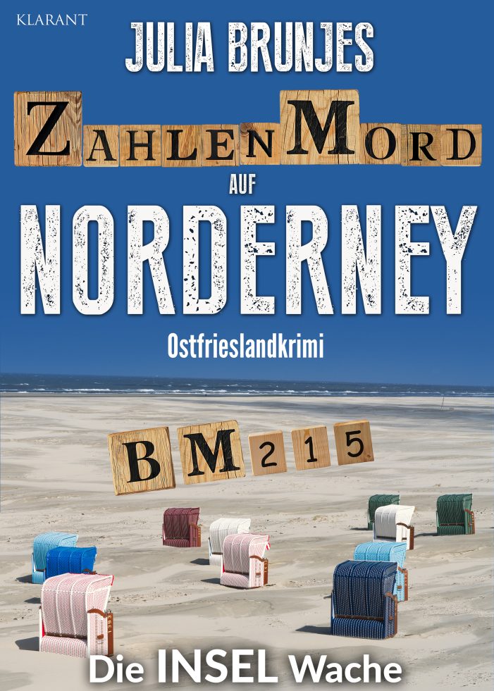 Neuerscheinung: Ostfrieslandkrimi „Zahlenmord auf Norderney“ von Julia Brunjes im Klarant Verlag