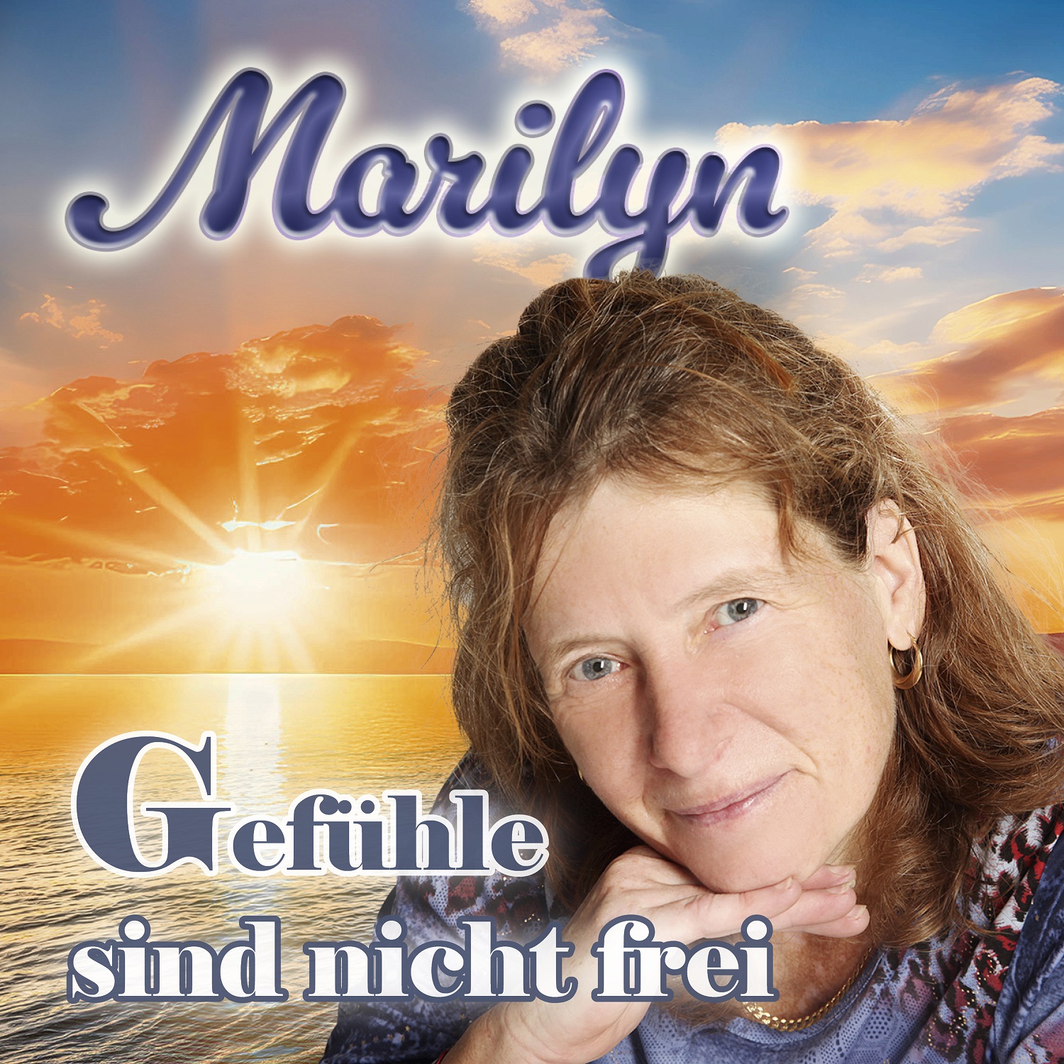 Gefühle sind nicht frei – Der neue Popschlager von Marilyn