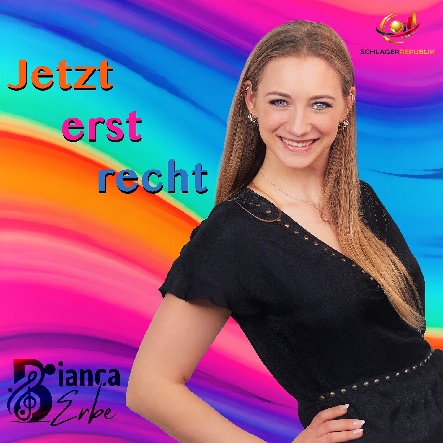 Jetzt erst recht – der neue Schlager von Bianca Erbe