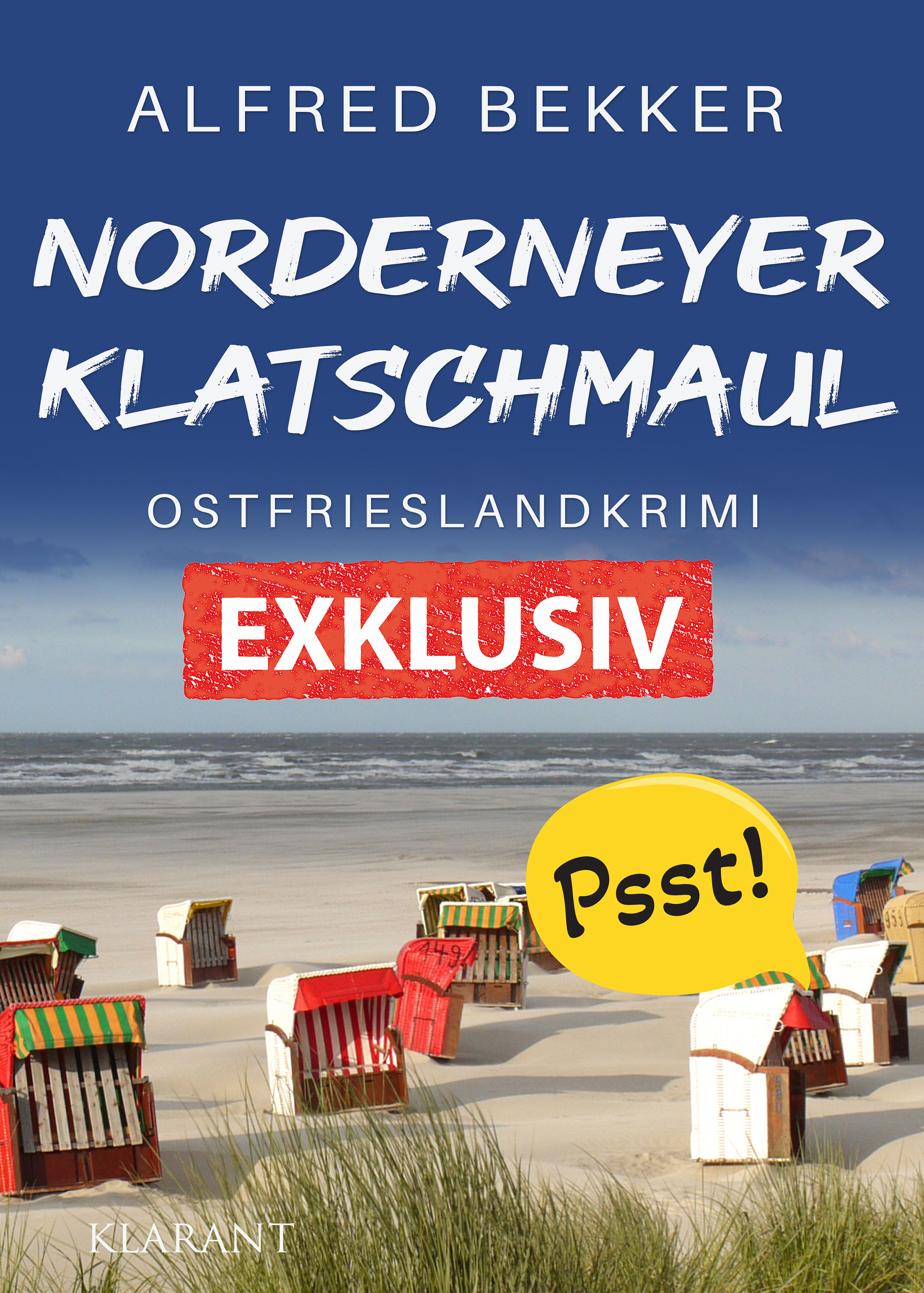Neuerscheinung: Ostfrieslandkrimi „Norderneyer Klatschmaul“ von Alfred Bekker im Klarant Verlag