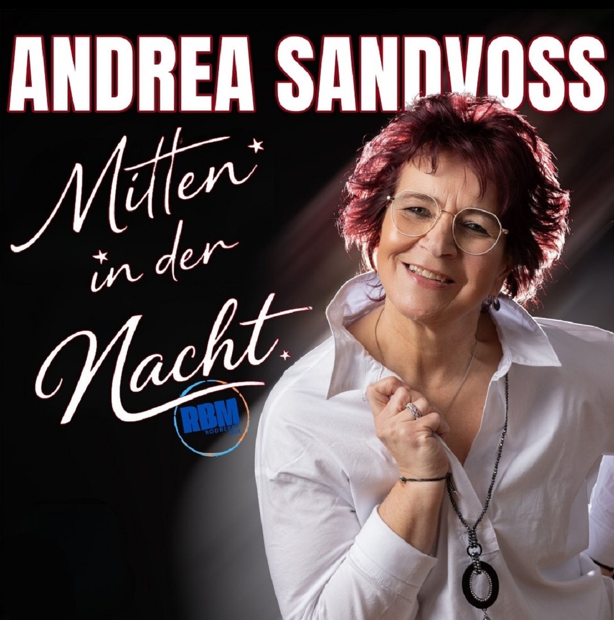 „Mitten in der Nacht“ fängt Andrea Sandvoss zu singen an