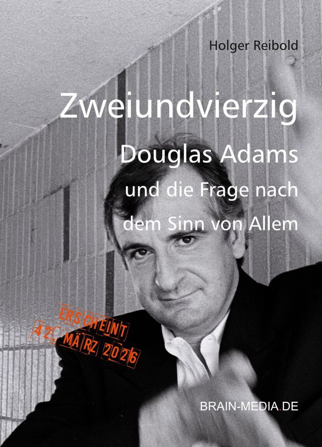 Zum 25. Todestag von Douglas Adams: „42“ neu gedacht Zum 25. Todestag von Douglas Adams: „42“ neu gedacht