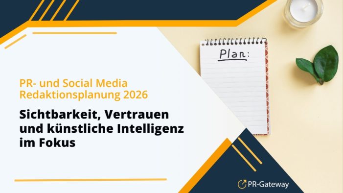 Die wichtigsten PR-Trends für die Redaktionsplanung 2026 Die wichtigsten PR-Trends für die Redaktionsplanung 2026