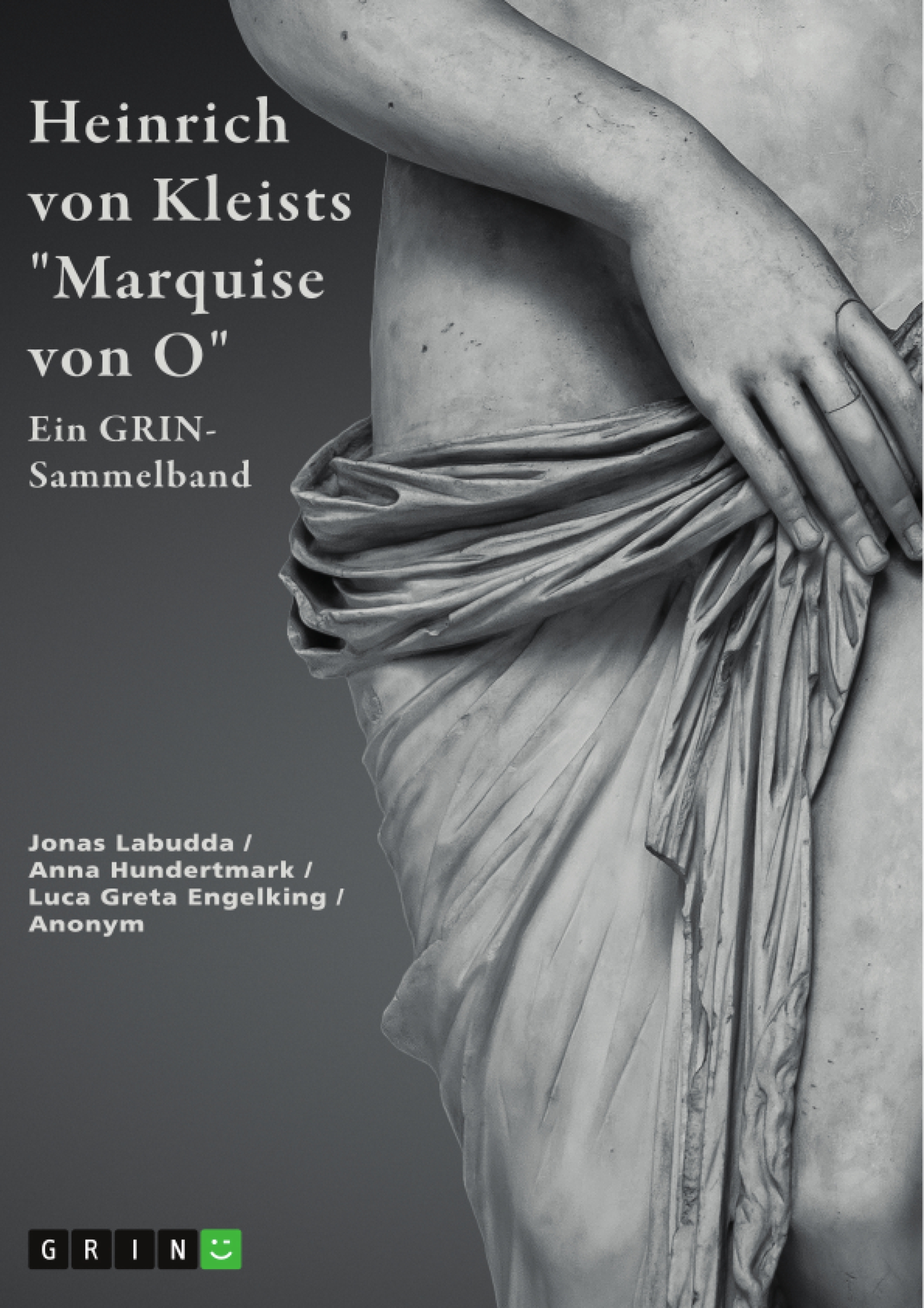 Von Schuld und Rollenbildern: Kleists „Marquise von O…“