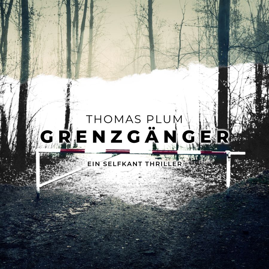 Die Deutsch-Niederländische Grenzregion im Fadenkreuz Ein Selfkant-Thriller von Thomas Plum