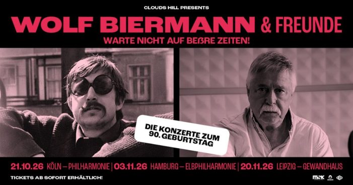 „Warte nicht auf beßre Zeiten!“ Wolf Biermann & Freunde – Bekanntgabe der Bühnengäste „Warte nicht auf beßre Zeiten!“ Wolf Biermann & Freunde – Bekanntgabe der Bühnengäste