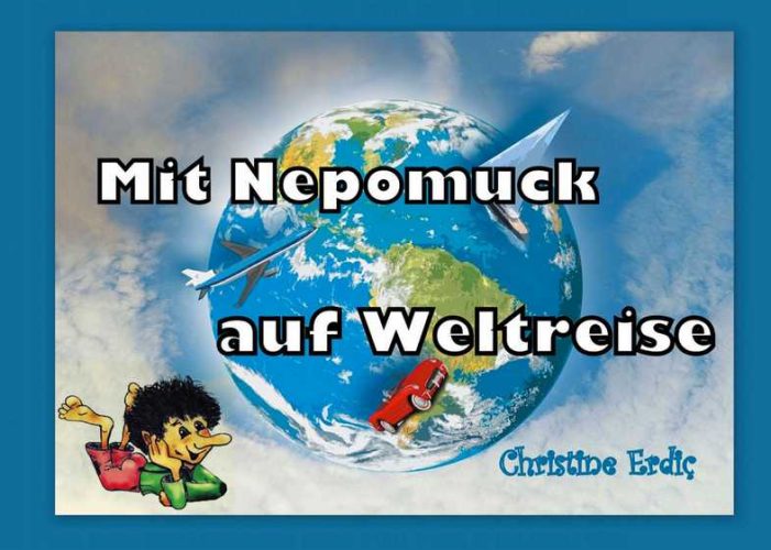 Bereisen Sie gemeinsam mit Nepomuck die Welt