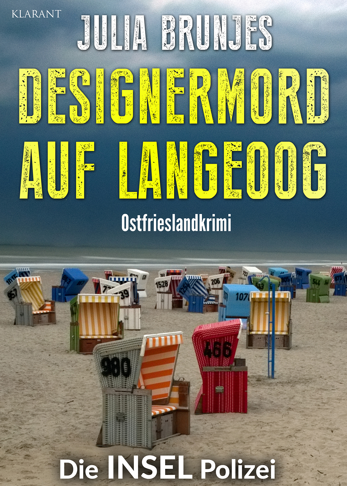 Neuerscheinung: Ostfrieslandkrimi „Designermord auf Langeoog“ von Julia Brunjes im Klarant Verlag