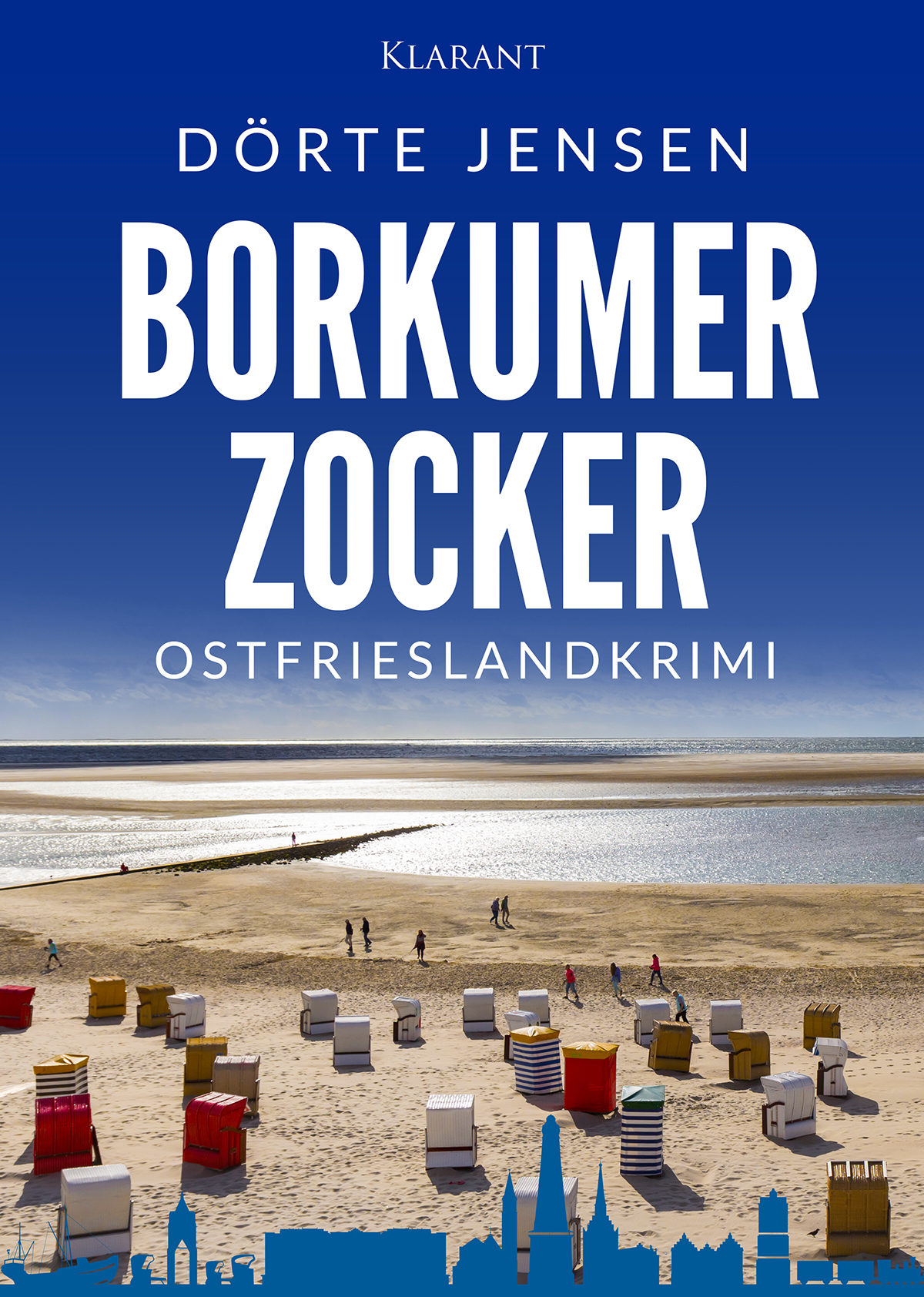 Neuerscheinung: Ostfrieslandkrimi „Borkumer Zocker“ von Dörte Jensen im Klarant Verlag