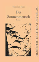 Der Verlag für neue Autoren präsentiert „Der Sonnenmensch“ – eine Geschichte aus der Geschichte