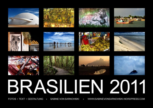 Lassen Sie sich verzaubern:  Der Brasilien Kalender 2011 ist da!