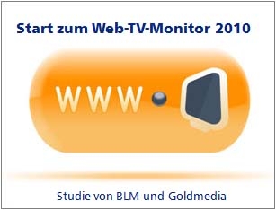 Erhebung zum Web-TV-Monitor 2010 gestartet