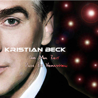 Kristian Beck „Gib mir Zeit Dich zu vermissen“!