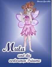 Neues Kinderbuch von Doreen Greschke aus Coburg: Mula und die verlorenen Träume