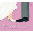Hörbuch-Neuerscheinung: „Verliebt, verlobt, verheiratet“ – Hochzeitsgeschichten auf CD