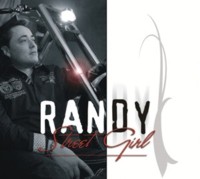 Eine einzigartige Stimme. Randy und seine erste Single CD Veröffentlichung „Streetgirl“.