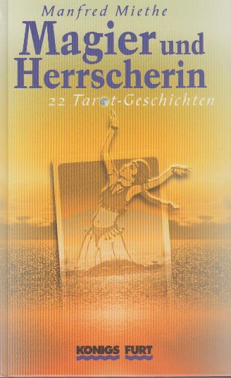 NEUERSCHEINUNG: Magier und Herrscherin (Tarot-Geschichten)