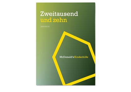 Geschichten, die das Leben schreibt – der McDonald‘s Kinderhilfe Jahresbericht 2010