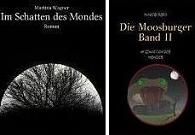 Im Schatten des Mondes – Von Martina Wagner oder von Die Moosburger?