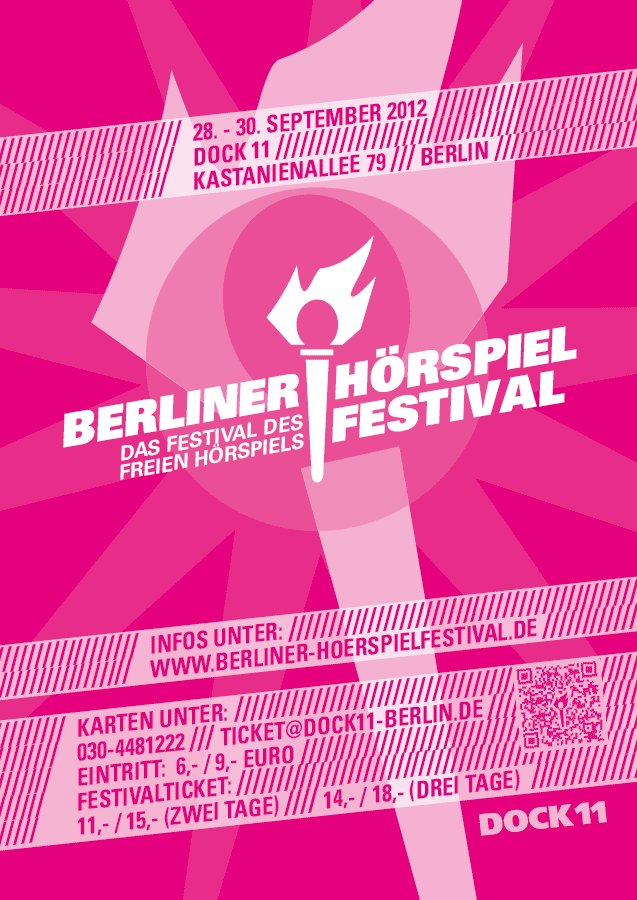 /// 4. BERLINER HÖRSPIELFESTIVAL /// Das Festival des freien Hörspiels /// 4. BERLINER HÖRSPIELFESTIVAL /// Das Festival des freien Hörspiels