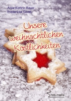 Mit weihnachtlichen Köstlichkeiten die Backsaison eröffnen