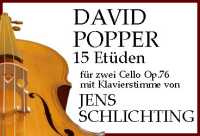 Uraufführung: David Popper, 15 Etüden für 2 Celli Op. 76 mit neuer Klavierstimme von Jens Schlichting