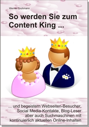 Neues Fachbuch“So werden Sie zum Content King“