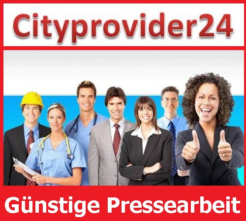 Das gabs noch nie – Pressearbeit für Ihr Unternehmen ab 9,95 Euro – Cityprovider24