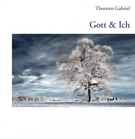 Das neue Buch –Gott & Ich– – Dein Leben ändert sich!