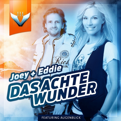 Joey & Eddie feat. Augenblick: „Das achte Wunder“