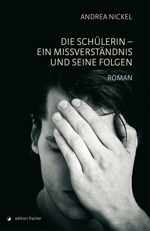 Die Schülerin – ein Missverständnis und seine Folgen