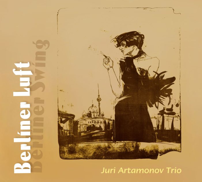 Berliner Luft – Berliner Swing: Lieder einer Stadt