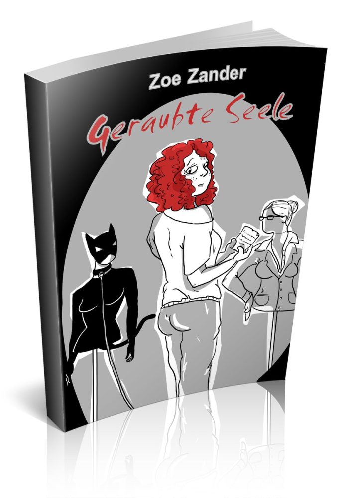 Katharina Göbel, Bedburg, 22.2.2013 – Geraubte Seele – Zoe Zander