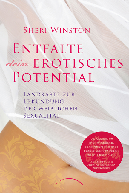 Das Grundlagenwerk zu einer ganzheitlichen Sexualität