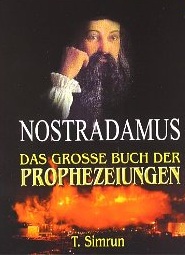 Buchrezension: Nostradamus – Das große Buch der Prophezeiungen