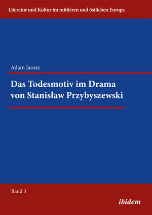 Stanisław Przybyszewskis Literatur in neuem Licht betrachtet