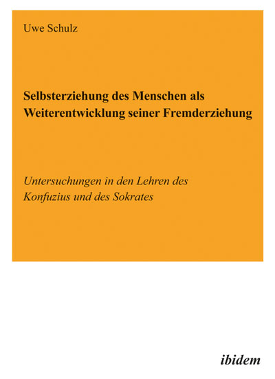 Konfuzius und Sokrates aus philosophisch-pädagogischer Perspektive
