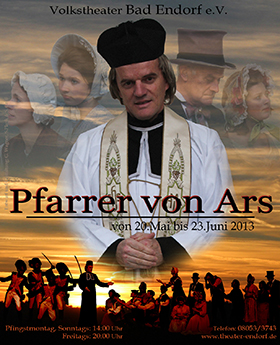 Aufführung ?Der Pfarrer von Ars? in Bad Endorf