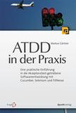 ATDD in der Praxis ATDD in der Praxis