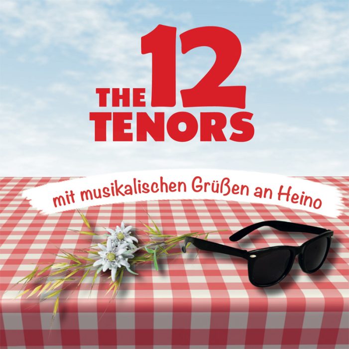 The 12 Tenors covern Heino