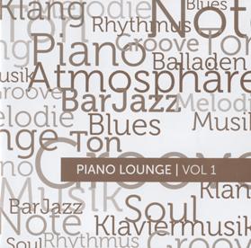 Bar-Musik für?s Wohnzimmer: Neue CD ?Piano Lounge Vol 1?