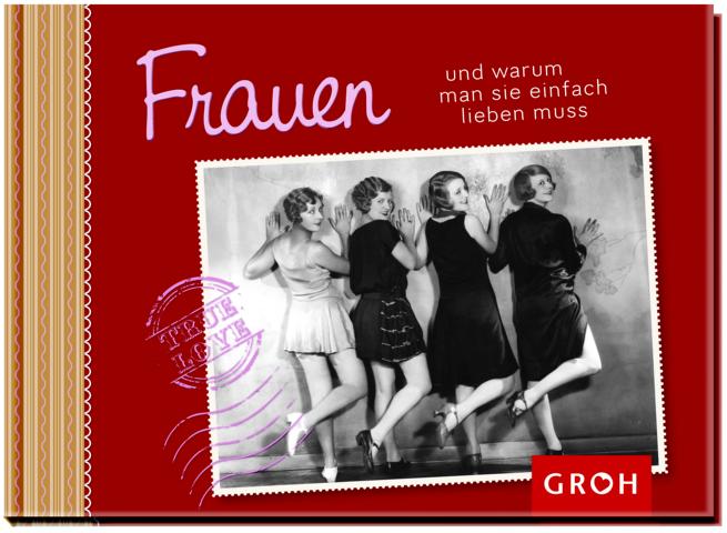Frauen und Männer – Warum man sie einfach lieben muss!
