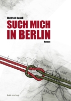 Eine spannende Spurensuche in Berlin
