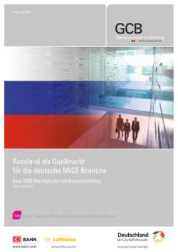 GCB German Convention Bureau e.V. bietet Studie zum Potenzialmarkt Russland
