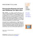 Presseauskunftsgesetz darf nicht dem Wahlkampf zum Opfer fallen