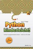Python kinderleicht! Python kinderleicht!