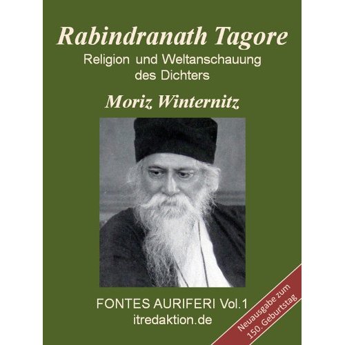 Moriz Winternitz: „Rabindranath Tagore – Religion und Weltanschauung des Dichters“ als E-Book neu erschienen