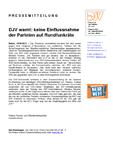 DJV warnt: keine Einflussnahme der Parteien auf Rundfunkräte DJV warnt: keine Einflussnahme der Parteien auf Rundfunkräte